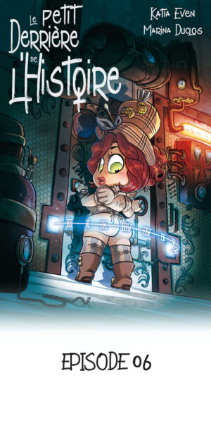 Le Petit Derrière de l’Histoire Épisode 6